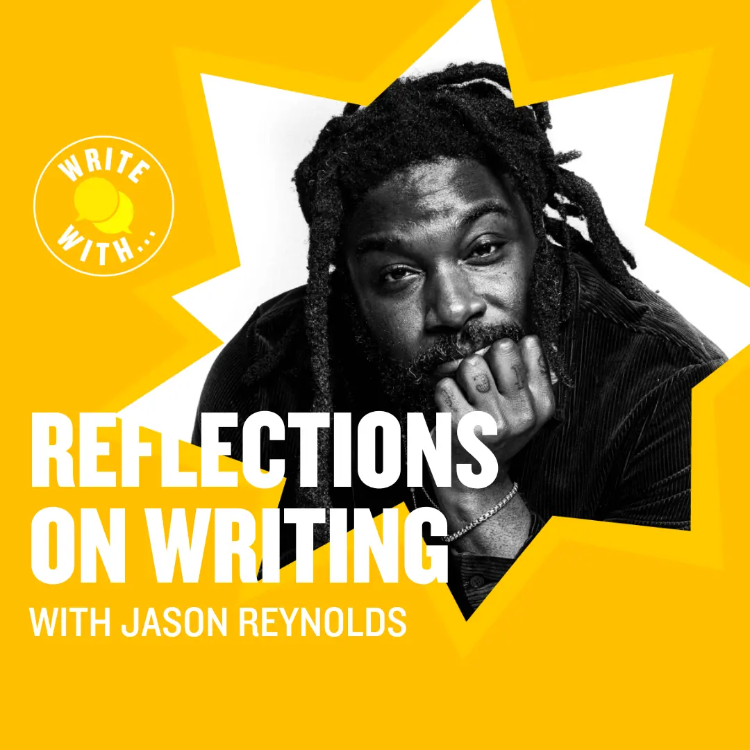 Reflections on Writing from Jason Reynolds